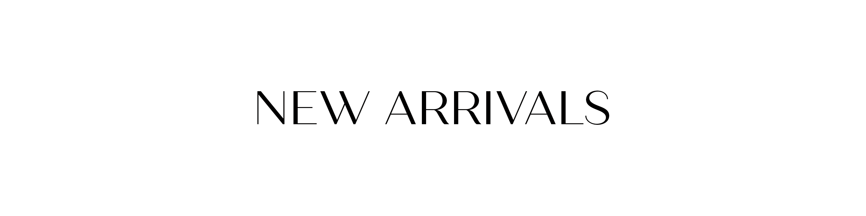 New Arrivals