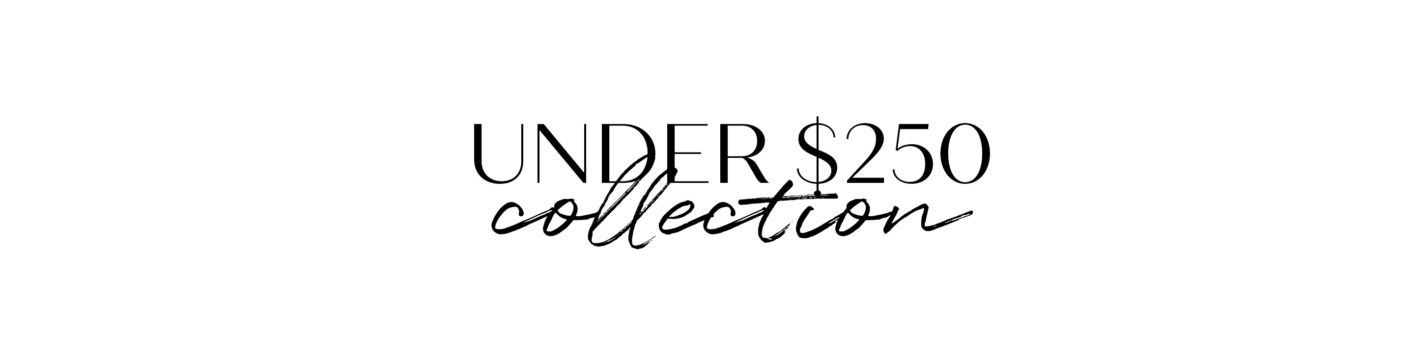 Under $250